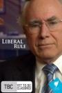 Liberal Rule : The politics that changed Australia
